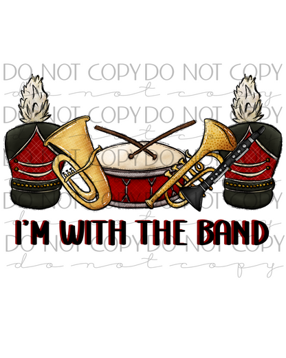 I’m with the band