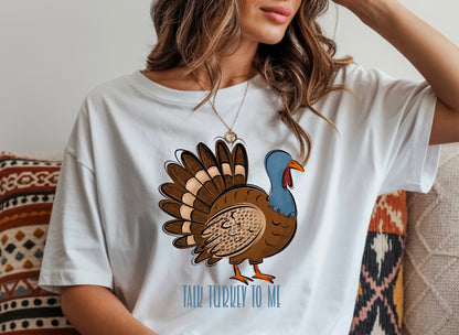 Talk Turkey To Me